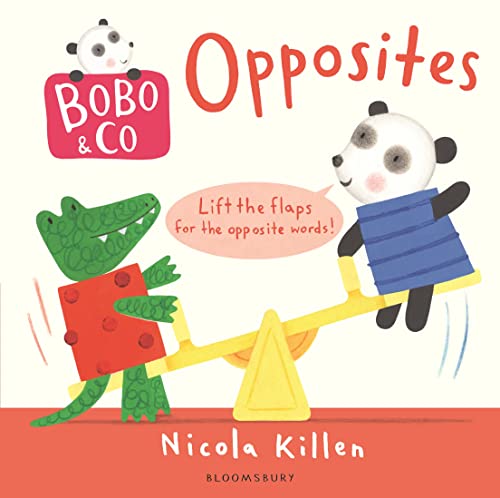 Beispielbild fr Bobo & Co. Opposites zum Verkauf von WorldofBooks