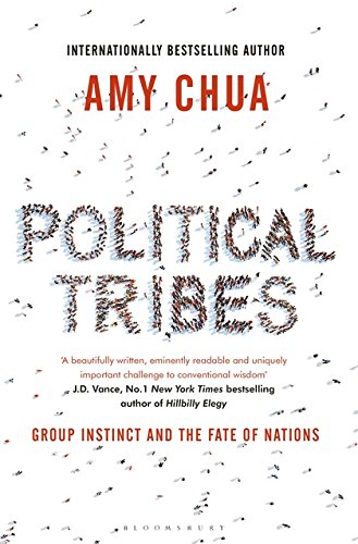 Beispielbild fr Political Tribes: Group Instinct and the Fate of Nations zum Verkauf von WorldofBooks