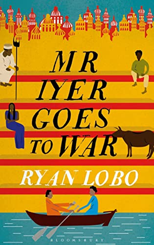 Imagen de archivo de Mr Iyer Goes To War a la venta por Better World Books