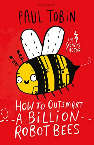 Stock image for How to Outsmart a Billion Robot Bees for sale by WorldofBooks