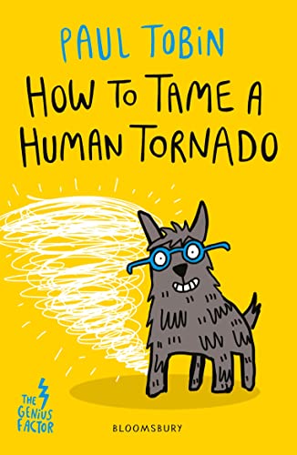 Stock image for How to Tame a Human Tornado for sale by Blackwell's