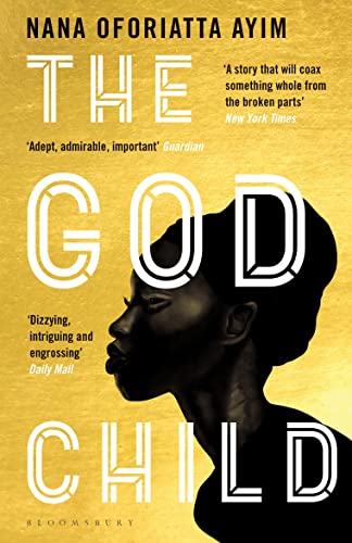 Beispielbild fr The God Child: Nana Oforiatta Ayim zum Verkauf von WorldofBooks