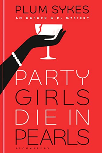 Beispielbild fr Party Girls Die in Pearls (An Oxford Girl Mystery) zum Verkauf von GF Books, Inc.