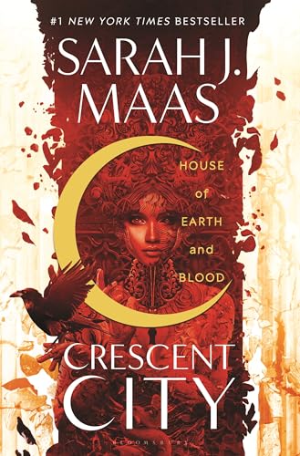 9781408884416: House of Earth and Blood: The first instalment of the EPIC Crescent City series from multi-million and #1 Sunday Times bestselling author Sarah J. Maas