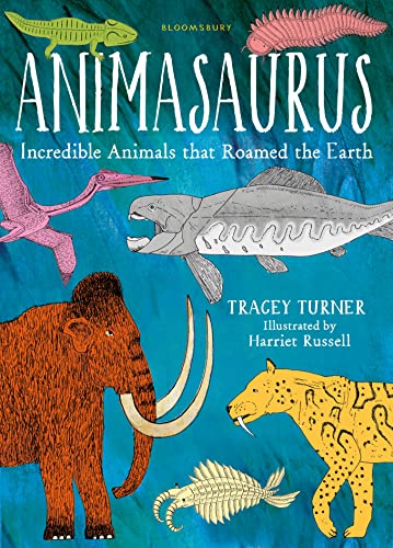 Imagen de archivo de Animasaurus: Incredible Animals that Roamed the Earth a la venta por AwesomeBooks