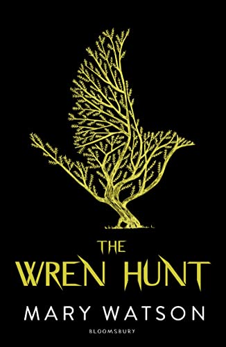 9781408884935: The Wren Hunt