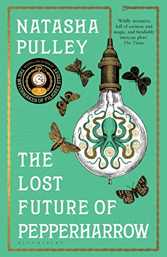 9781408885147: The Lost Future of Pepperharrow: Natasha Pulley