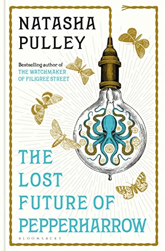 Beispielbild fr The Lost Future of Pepperharrow: Natasha Pulley (The watchmaker of Filigree Street, 2) zum Verkauf von WorldofBooks