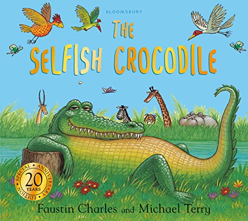 9781408885253: The Selfish Crocodile Anniversary Edition