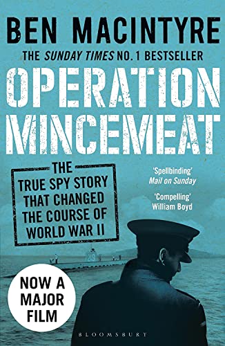 9781408885390: Operation Mincemeat: The True Spy Story that Changed the Course of World War II
