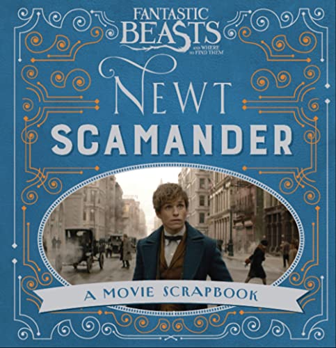 Beispielbild fr Fantastic Beasts and Where to Find Them   Newt Scamander: A Movie Scrapbook zum Verkauf von Buchpark