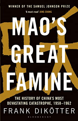 9781408886366: Mao's Great Famine: The History of China's Most Devastating Catastrophe, 1958-62