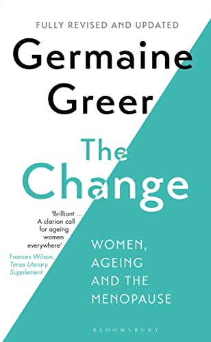 9781408886373: The Change: Women, Ageing and the Menopause