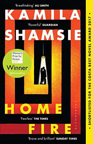 Stock image for Home Fire: WINNER OF THE WOMENS PRIZE FOR FICTION 2018 for sale by Reuseabook