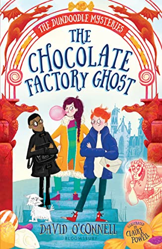 Imagen de archivo de The Chocolate Factory Ghost (The Dundoodle Mysteries) a la venta por AwesomeBooks