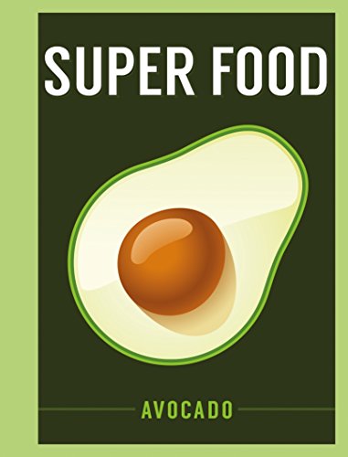 Imagen de archivo de Super Food: Avocado (Superfoods) a la venta por SecondSale