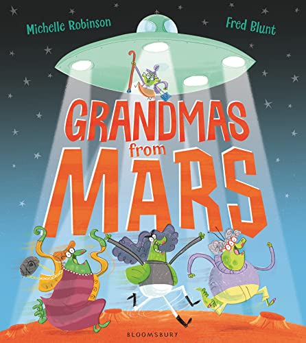 9781408888766: Grandmas From Mars