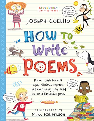 Stock image for How To Write Poems (Bloomsbury Activity Books) for sale by AwesomeBooks