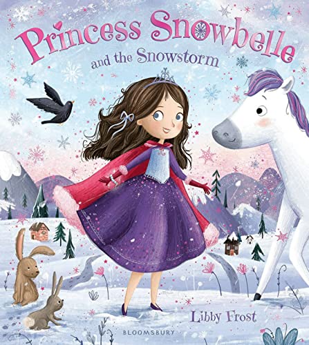 Stock image for Princess Snowbelle and the Snowstorm for sale by AwesomeBooks