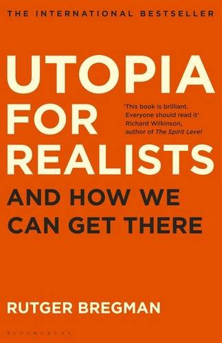 9781408890233: Utopia for Realists: And How We Can Get There