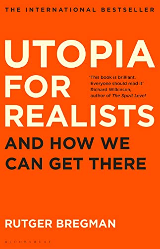 9781408890264: Utopia for Realists: And How We Can Get There