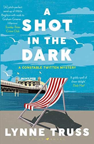 Imagen de archivo de A Shot in the Dark: a totally addictive award-winning English cozy mystery (A Constable Twitten Mystery) a la venta por WorldofBooks