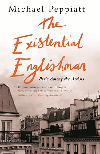 Beispielbild fr The Existential Englishman: Paris Among the Artists zum Verkauf von WorldofBooks