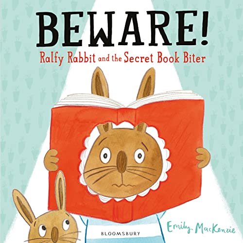 Imagen de archivo de Beware! Ralfy Rabbit and the Secret Book Biter a la venta por WorldofBooks