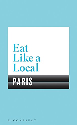 9781408893241: Eat Like a Local PARIS [Lingua Inglese]
