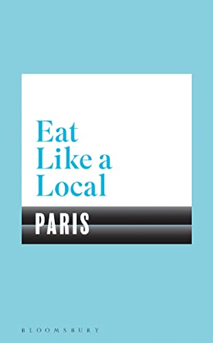 Stock image for Eat Like a Local PARIS for sale by SecondSale