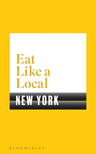 Stock image for Eat Like a Local NEW YORK for sale by BooksRun