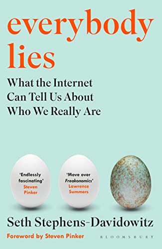Imagen de archivo de Everybody Lies: What the Internet Can Tell Us About Who We Really Are a la venta por WorldofBooks