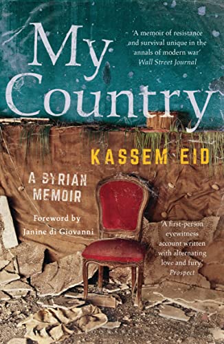 Beispielbild fr My Country: A Syrian Memoir zum Verkauf von WorldofBooks