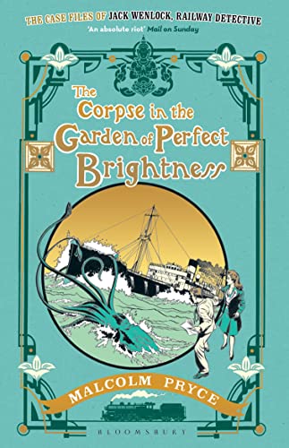Stock image for The Corpse in the Garden of Perfect Brightness for sale by WorldofBooks