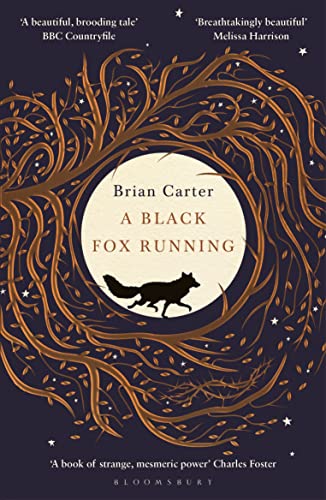 

A Black Fox Running: Brian Carter