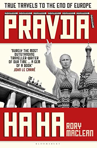 Beispielbild fr Pravda Ha Ha: True Travels to the End of Europe zum Verkauf von WorldofBooks