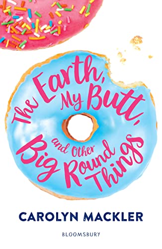 9781408897058: The Earth, My Butt, and Other Big Round Things