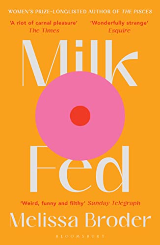 Imagen de archivo de Milk Fed a la venta por Goodwill Books