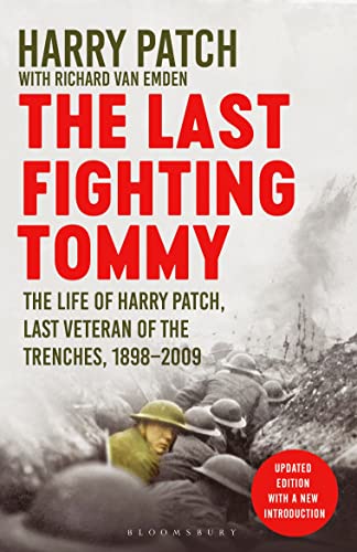 9781408897225: "The Last Fighting Tommy: The Life of Harry Patch, Last Veteran of the Trenches, "