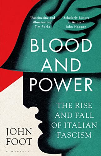 Stock image for Blood and Power: The Rise and Fall of Italian Fascism for sale by HPB Inc.