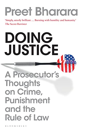 Beispielbild fr Doing Justice: A Prosecutors Thoughts on Crime, Punishment and the Rule of Law zum Verkauf von AwesomeBooks
