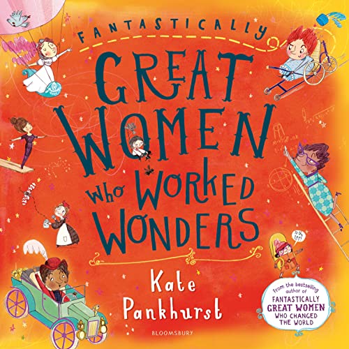 Stock image for Fantastically Great Women Who Worked Wonders for sale by AwesomeBooks