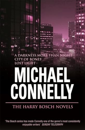 Stock image for The Harry Bosch Novels: Volume 3: A Darkness More Than Night, City of Bones, Lost Light for sale by WorldofBooks