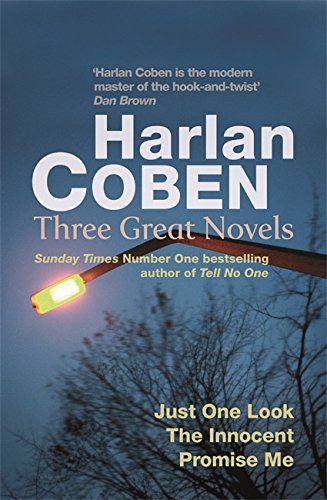 Beispielbild fr Harlan Coben: Three Great Novels: Just One Look, The Innocent, Promise Me zum Verkauf von WorldofBooks