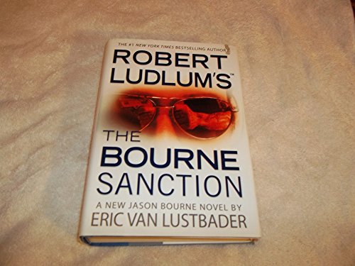 Stock image for Robert Ludlum's the Bourne Sanction for sale by Better World Books