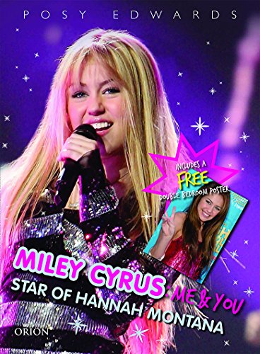 Imagen de archivo de Miley Cyrus : Me and You - Star of Hannah Montana a la venta por Better World Books
