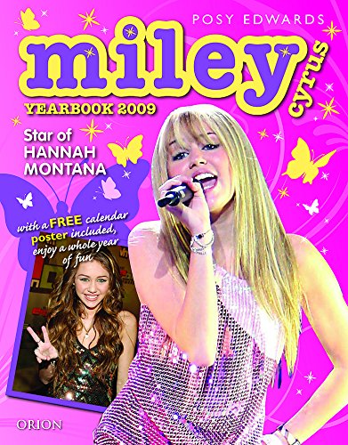 Stock image for Miley Cyrus Yearbook 2009: Star of Hannah Montana for sale by WorldofBooks