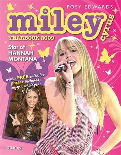 Stock image for Miley Cyrus Yearbook 2009: Star of Hannah Montana for sale by WorldofBooks