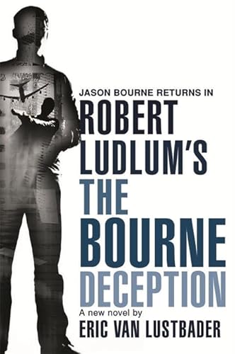 Beispielbild fr Robert Ludlum's The Bourne Deception (JASON BOURNE) zum Verkauf von AwesomeBooks