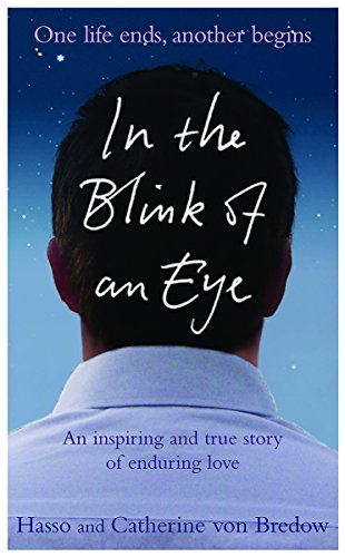 9781409101963: In the Blink of an Eye: An Inspiring And True Story Of Enduring Love
